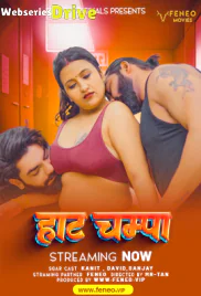 Hot Champa FeneoMovies Uncut Short Film (2025)