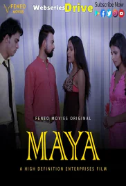 Maya (E08) FeneoMovies Hot Web Series (2025)