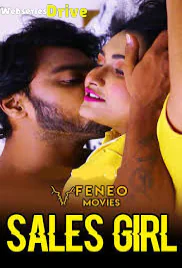 Sales Girl (E01) Feneo Hot Web Series (2025)