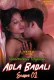 Adla Badli (E02) FeneoMovies Hot Web Series