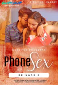 Phone Sex (E02) GupChup Hot Web Series