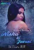 Nisha ki Jawani (E01) GupChup Hot Web Series
