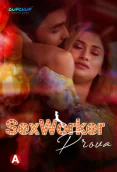 Sex Worker Prova (E02) GupChup Hot Web Series