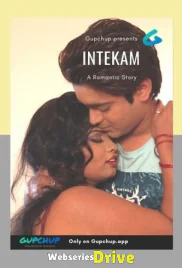 Intekam (E01) GupChup Hot Web Series (2025)