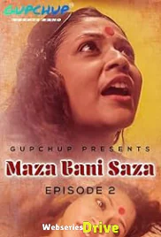 Maza Bani Saaza (E02) GupChup Hot Web Series (2025)