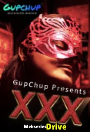 XXX (E01) GupChup Hot Web Series (2025)