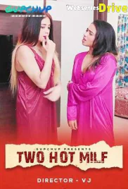 Two Hot Milf (E02) GupChup Hot Web Series (2025)