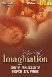 My Last Imagination HotShots Hot Short Film (2025)