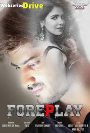 Foreplay HotShots Hot Short Film (2025)