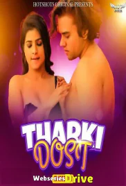 Tharki Dost HotShots Hot Short Film (2025)