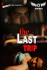 The Last Trip HotShots Hot Short Film