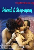 Friend And StepMom 11UpMovies Uncut Short Film