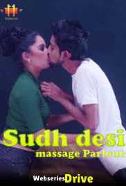 Suddh Desi Massage Parlour (E02) 11UpMovies Uncut Web Series (2025)