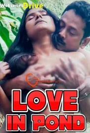 Love in Pond (E01) 11UpMovies Uncut Web Series (2025)