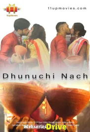 Dhunuchi Nach 11UpMovies Uncut Short Film (2025)