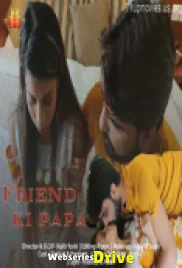 Friend Ki Papa 11UpMovies Uncut Short Film (2025)