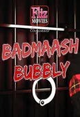 Badmaash Bubbly FlizMovies Hot Short Film