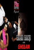 Raja Rani Ghulam (E03) FlizMovies Hot Web Series
