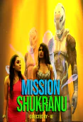 Mission Shukranu (E03) Nuefliks Hot Web Series