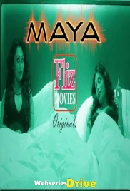 Maya: The Haunted (E01) FlizMovies Hot Web Series (2026)
