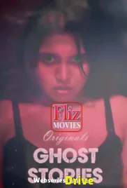 Ghost Stories (E03) FlizMovies Hot Web Series (2026)