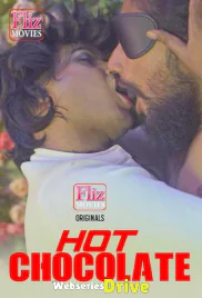 Hot Chocolate (E01) FlizMovies Hot Web Series (2026)