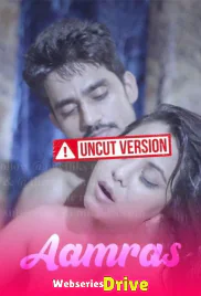 Aamras Part 3 [Uncut] Nuefliks Hot Short Film (2026)