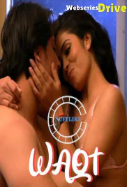 Waqt Nuefliks Hot Short Film (2026)