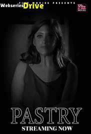 Pastry (E01) FlizMovies Hot Web Series (2026)