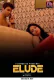 Elude FlizMovies Hot Short Film