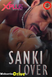 Sanki Lover (E01) XPlus Uncut Web Series (2026)