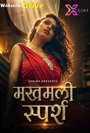 Makhmali Sparsh XPrime Uncut Short Film (2026)
