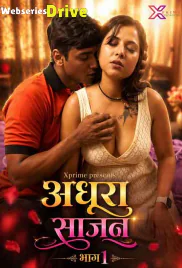 Adhura Saajan Part 1 XPrime Uncut Short Film (2026)