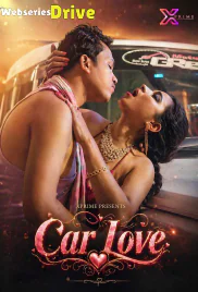 Car Love XPrime Uncut Short Film (2026)
