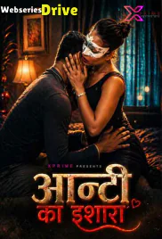 Aunty Ka Ishara XPrime Uncut Short Film (2026)