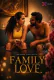 Family Love XPrime Uncut Short Film