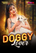 Doggy Lover MoodX Uncut Short Film