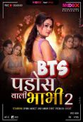 Pados Wali Bhabhi BTS (E02) MoodX Hot Web Series