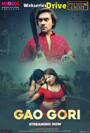 Gaon Ki Gori (E01) MoodX Uncut Web Series (2025)