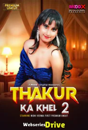 Thakur Ka Khel (E02) MoodX Hot Web Series (2026)