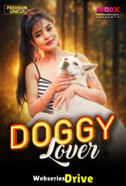Doggy Lover MoodX Uncut Short Film (2026)