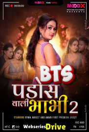 Pados Wali Bhabhi BTS (E02) MoodX Hot Web Series (2026)