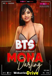 Mona Darling BTS MoodX Uncut Short Film (2026)