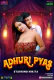 Adhuri Pyas MoodX Uncut Short Film