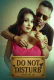 Do Not Disturb (E02) MoodX Hot Web Series