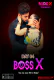 Boss X Day 4 MoodX Uncut Short Film