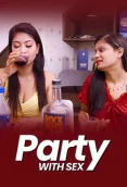 Party With $ex Triflicks Hot Short Film