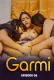 Garmi Season 2 (E06) Triflicks Uncut Web Series