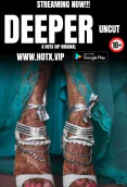 Deeper Uncut HotX Uncut Short Film