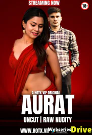 Aurat HotX Uncut Short Film (2025)